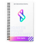 Ignite Your Journey Spiral Notebook